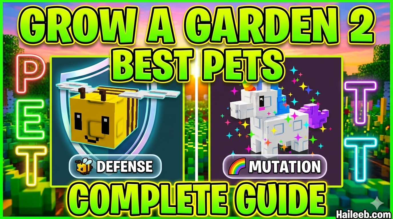 Grow a Garden 2 Pets Guide